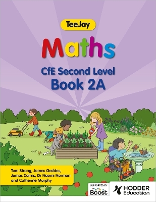 TeeJay Maths CfE Second Level Book 2A Second Edition - Thomas Strang, James Geddes, James Cairns