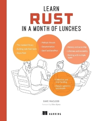 Learn Rust in a Month of Lunches - David MacLeod