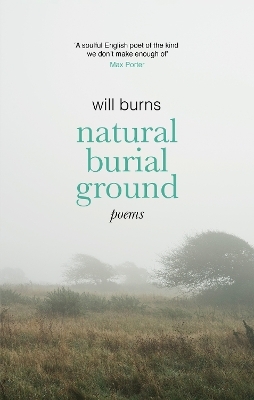 Natural Burial Ground - Will Burns