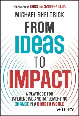 From Ideas to Impact - Michael Sheldrick