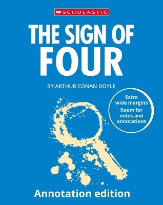 The Sign of Four: Annotation Edition - Sir Arthur Conan Doyle
