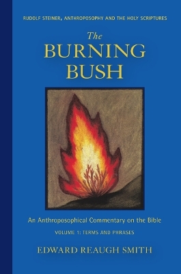 The Burning Bush - Edward Reaugh Smith