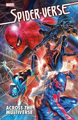 Spider-Verse: Across The Multiverse -  Marvel Comics