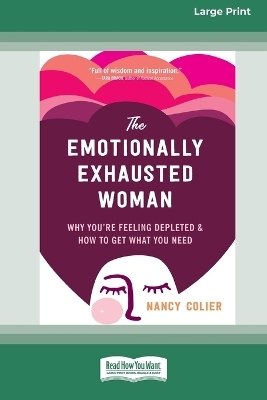 The Emotionally Exhausted Woman - Nancy Colier