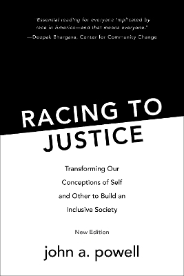 Racing to Justice - John A Powell