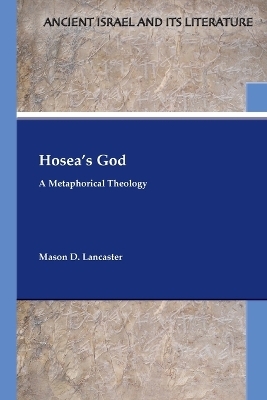 Hosea's God - Mason D Lancaster
