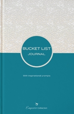 Empower Collection: Bucket List Journal - Dee Simon