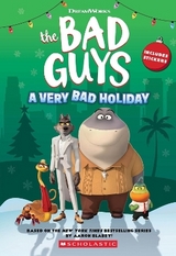 Dreamworks' The Bad Guys: A Very Bad Holiday Novelization - Howard, Kate