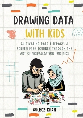 Drawing Data with Kids - Gulrez Khan