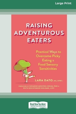 Raising Adventurous Eaters - Lara Dato