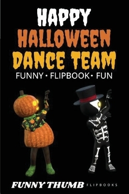 Happy Halloween Dance Team Funny Flipbook - Funny Thumb