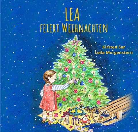 Lea / Lea feiert Weihnachten - Kirsten Sar