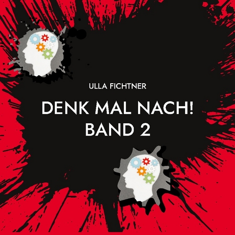 Denk mal nach! Band 2 - Ulla Fichtner