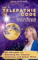 Der Telepathie Code - Anja Kleiner