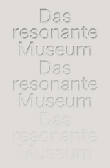 Das resonante Museum - 