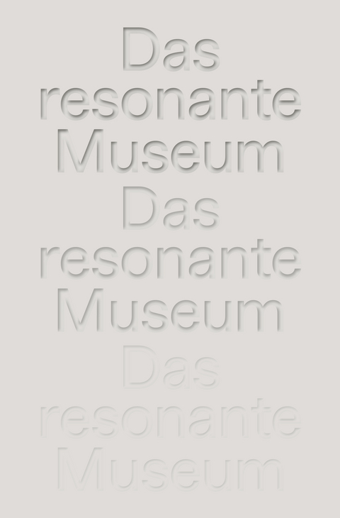Das resonante Museum - 