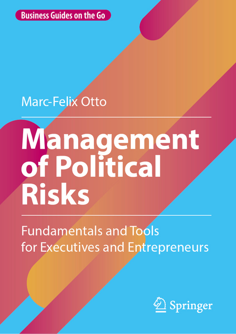 Management of Political Risks - Marc-Felix Otto