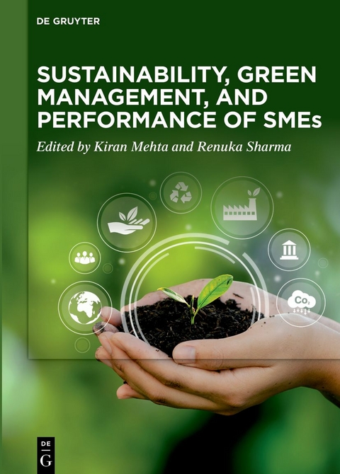 Sustainability, Green Management, and Performance of SMEs - 