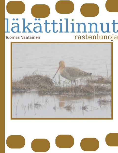 lÃ¤kÃ¤ttilinnut - Tuomas VÃ¤Ã¤tÃ¤inen