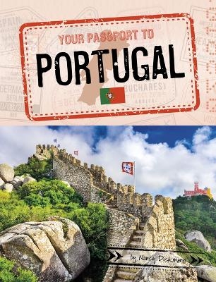 Your Passport to Portugal - Nancy Dickmann