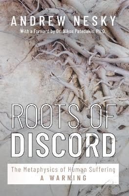 Roots of Discord - Andrew Nesky