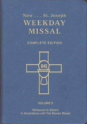 St. Joseph Weekday Missal (Vol. II / Pentecost to Advent) -  Catholic Book Publishing &  Icel