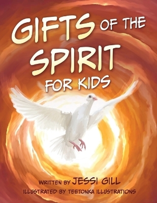 The Gifts of the Spirit - Jessi Gill
