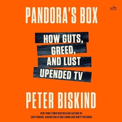 Pandora's Box - Peter Biskind