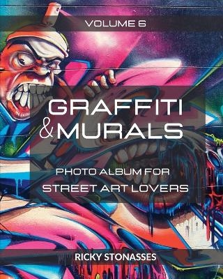 GRAFFITI and MURALS #6 - Ricky Stonasses