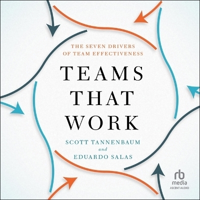 Teams That Work - Eduardo Salas, Scott Tannenbaum