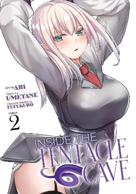 Inside the Tentacle Cave (Manga) Vol. 2 -  Umetane