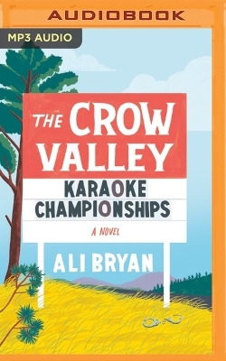 The Crow Valley Karaoke Championships - Ali Bryan