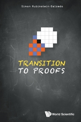 Transition To Proofs - Simon Rubinstein-Salzedo