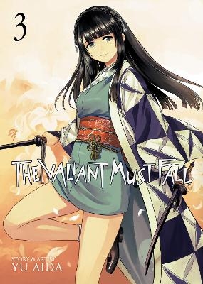 The Valiant Must Fall Vol. 3 - Yu Aida