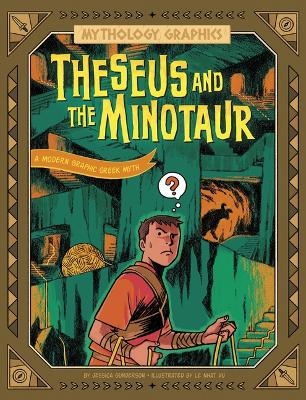 Theseus and the Minotaur - Jessica Gunderson