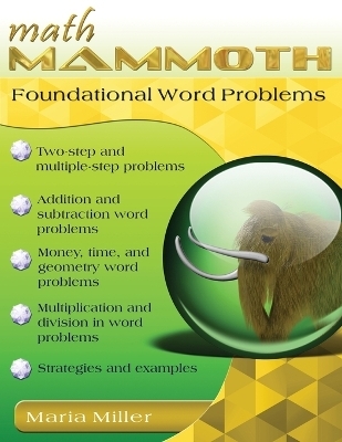 Math Mammoth Foundational Word Problems - Maria Miller