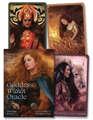 Goddess Within Oracle - Christabel Jessica, Cecilia G F, Dannielle Jones