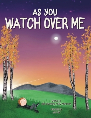 As You Watch Over Me - Julie Awerkamp, Holly Andreason