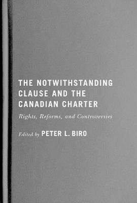 The Notwithstanding Clause and the Canadian Charter - 