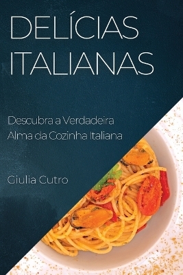 Delícias Italianas - Giulia Cutro