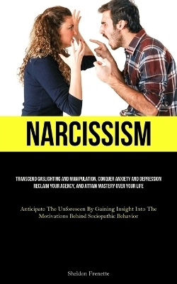 Narcissism - Sheldon Frenette