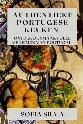 Authentieke Portugese Keuken - Sofia Silva