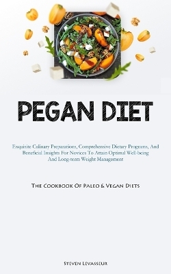 Pegan Diet - Steven Levasseur