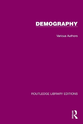 Routledge Library Editions: Demography - Various authors