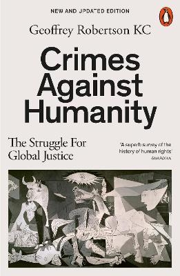 Crimes Against Humanity - Geoffrey Robertson