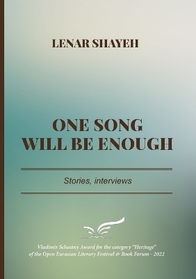 One Song Will Be Enough - Lenar Shayeh