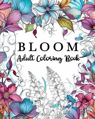Bloom Adult Coloring Book - Lea Sch�ning Bb