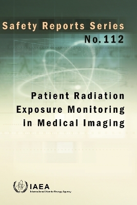 Patient Radiation Exposure Monitoring in Medical Imaging -  Iaea