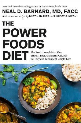 The Power Foods Diet - Dustin Harder, Lindsay S. Nixon, Neal D. Barnard