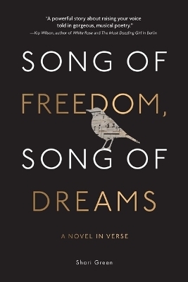 Song of Freedom, Song of Dreams - Shari Green